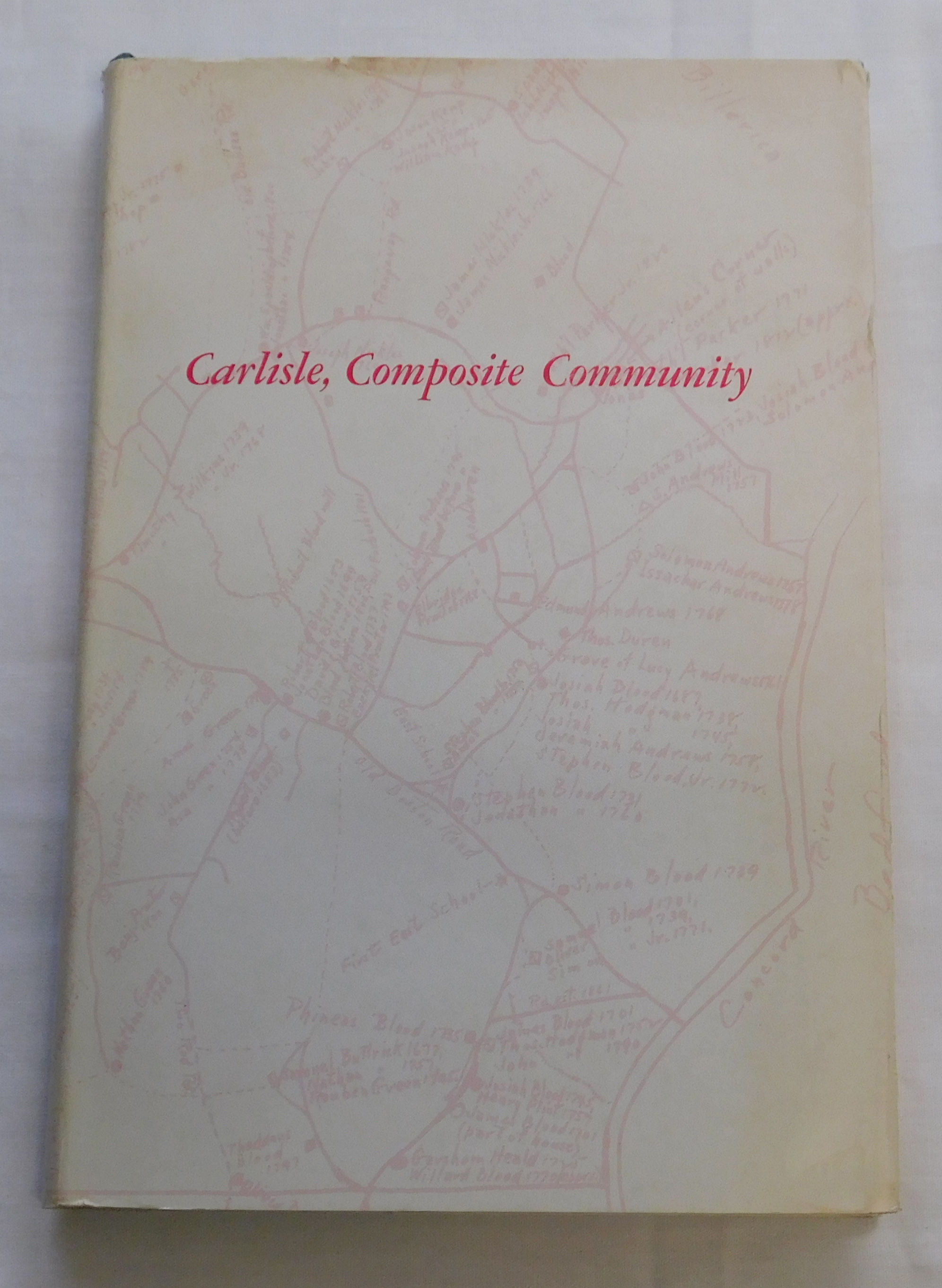 MA Carlisle Composite Community, Historical Facts Concerning the