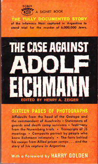 The Case Against Adolf Eichmann