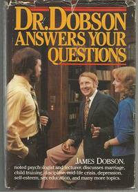 Dr. Dobson Answers Your Questions