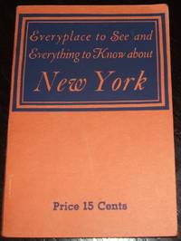 Everyplace to See and Everything to Know about New York