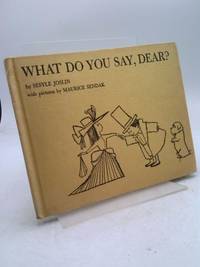 What Do You Do, Dear? by Sesyle Joslin - 1958