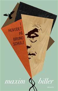 I huvudet på Bruno Schulz.