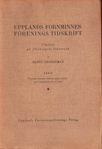 Upplands Fornminnesförenings Tidskrift. XXXIX…