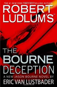Robert Ludlum's the Bourne Deception Jason Bourne
