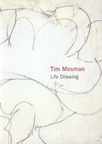 Tim Mosman: Life Drawing