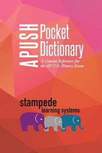 APUSH Pocket Dictionary : A Concise Reference for the AP U. S. History Exam