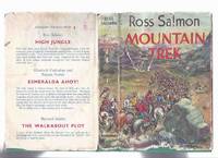 Mountain Trek -by Ross Salmon by Salmon, Ross ( TV&#39;s Jungle Cowboy ) - 1958