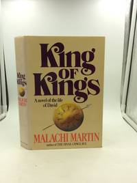 KING OF KINGS by Malachi Martin - 1980