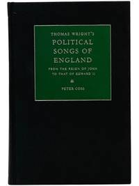 Thomas Wright's Political Songs of England: From the Reign of John to That of Edward II