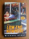 The Low End of Nowhere