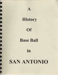 image of A History of Base Ball in San Antonio