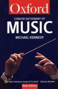 The Concise Oxford Dictionary of Music (Oxford Paperback Reference)