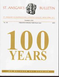 cover of St. Ansgar's Bulletin : Number 105 2010: 100 Years