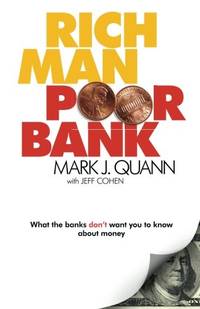 Rich Man Poor Bank: What the banks DON'T want you to know about money