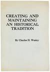 Creating and Maintaining an Historical Tradition