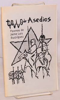 Tiovivo de asedios; poemas by Jamie Luis RodrÃguez - Paperback - First Edition - 1991 - from Bolerium Books Inc., ABAA/ILAB (SKU: 139403)