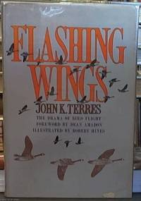 image of FLASHING WINGS. The Drama of Bird Flight