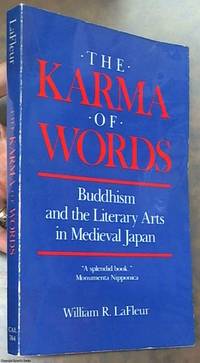 image of The Karma of Words; Buddhism and the Literary Arts in Medieval Japan