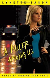 A Killer Among Us: A Novel: 3 (Women of Justice)