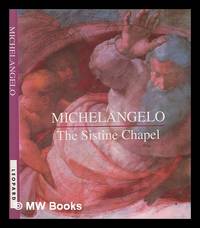 image of Michelangelo : the Sistine Chapel
