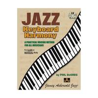 Jazz Keyboard Harmony - A Practical Voicing Method For All Musicians (Book & online audio access)