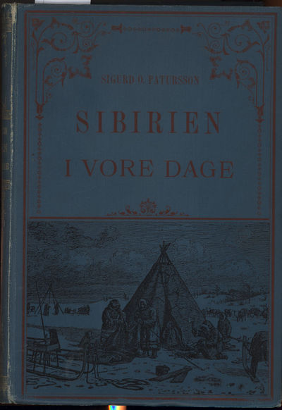 Sibirien i vore Dage.. Kulturhistoriske…