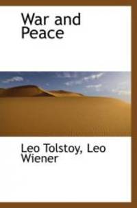 War and Peace by Leo Tolstoy - 2009-12-15