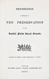 Proceedings in reference to the preservation of the Bunhill Fields Burial Ground.