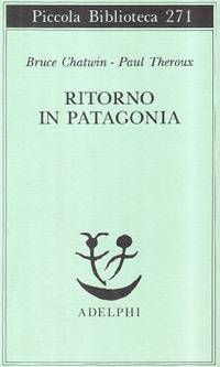 Ritorno in Patagonia