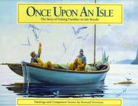 Once upon an Isle : The Story of Fishing Families on Isle Royale