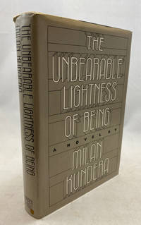 The Unbearable Lightness of Being by KUNDERA, Milan - 1984