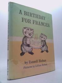 A Birthday for Frances by Hoban, Russell - 1968