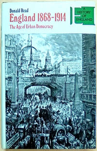 England 1868-1914: The Age of Urban Democracy