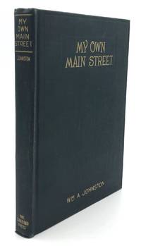 My Own Main Street by (PA- Greensburg, Westmoreland County) Johnston, Wm. A - 1921