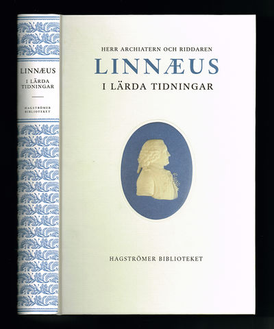 Herr archiatern och riddaren Linnaeus i Lärda…