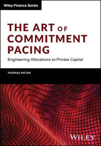 The Art of Commitment Pacing: Engineering Allocations to Private Capital