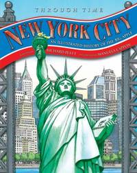 New York City : An Illustrated History of the Big Apple