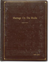 cover of Marriage on the Rocks (Original screenplay for the 1965 film, actor Tony Bill's presentation copy)
