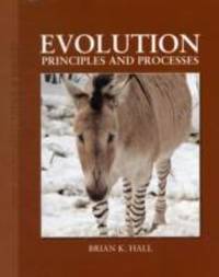 Evolution: Principles and Processes: Principles and Processes