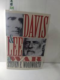 Davis and Lee at War (Modern War Studies)
