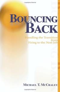 Bouncing Back: Handling the Transition from Firing to the Next Job
