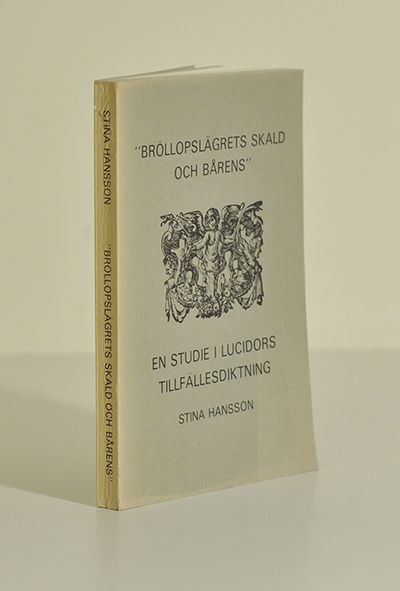 ”Bröllopslägrets skald och bårens”. En studie i…
