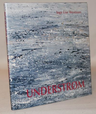 Inge Lise Westman - Understrøm.