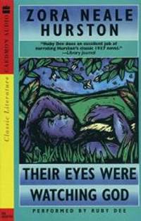 Their Eyes Were Watching God by Zora Neale Hurston - 1998-02-07