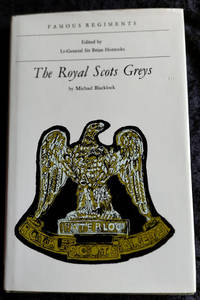 The Royal Scots Greys (The 2nd Dragoons)