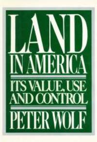 Land in America by Peter Wolf - Hardcover - 1981-02-02 - from Books Express (SKU: 0394504372)