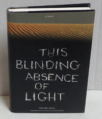 This Blinding Absence of Light by Ben Jelloun, Tahar - 2002