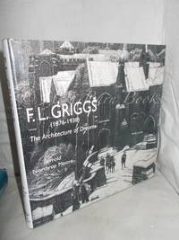 image of F L Griggs (1876-1938): The Architecture of Dreams