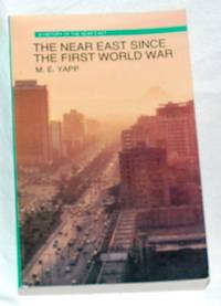 The Near East Since The First World War