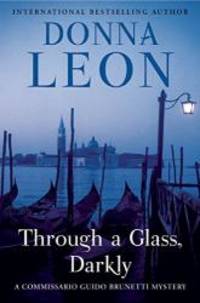 image of Through a Glass, Darkly: A Commissario Guido Brunetti Mystery